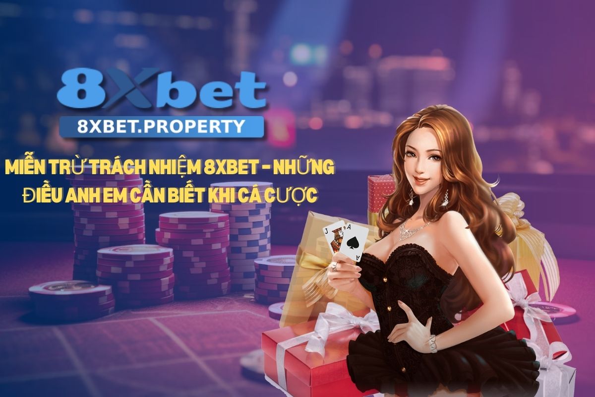 Miễn trừ trách nhiệm 8xbet